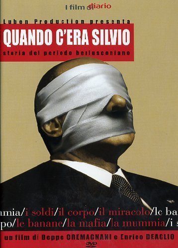 Quando c’era Silvio