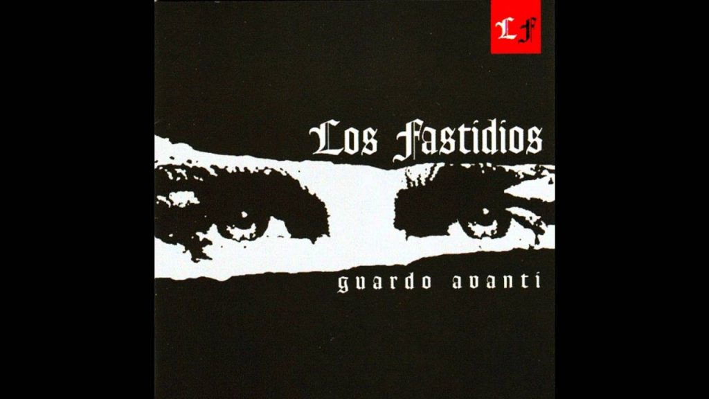 Los Fastidios – Rabbia dentro il cuore