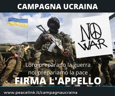 NO ALLA GUERRA (nè in Ucraina nè altrove)